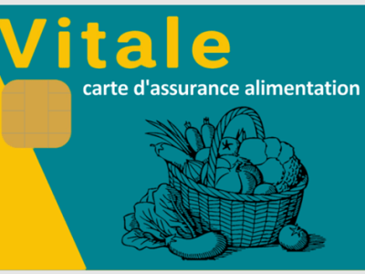 La sécurité sociale de l’alimentation : pour que chacun puisse manger à sa faim, et bien manger&nbsp;!
